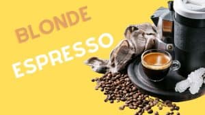 what exactly is blonde espresso
