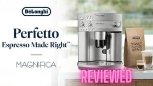 Delonghi Magnifica ESAM3300 review