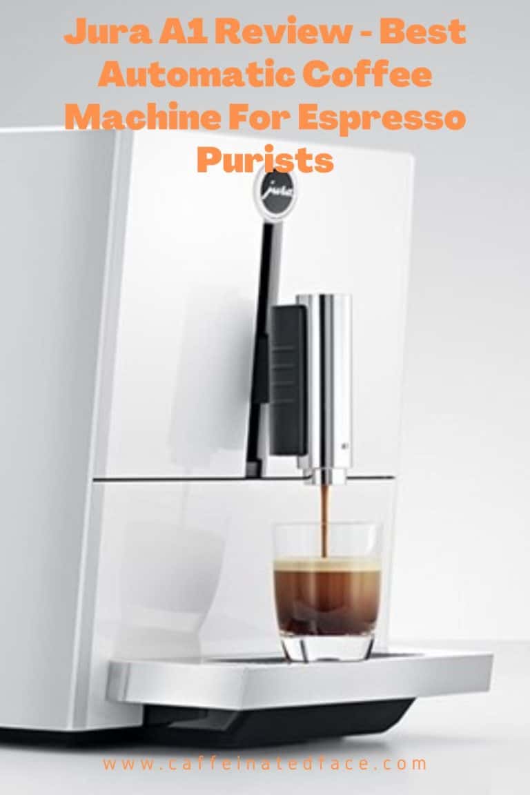 Jura A1 Review Best Automatic Coffee Machine For Espresso Purists (2024)