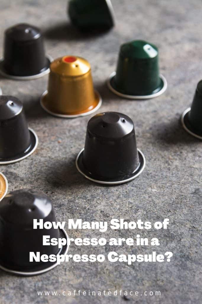 How Many Shots of Espresso are in a Nespresso Capsule Amazing Facts (2024)
